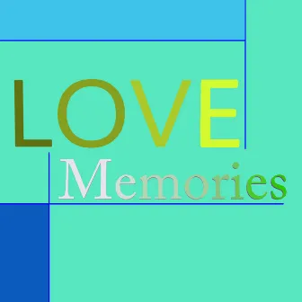 Love Memories by Baker CarterG