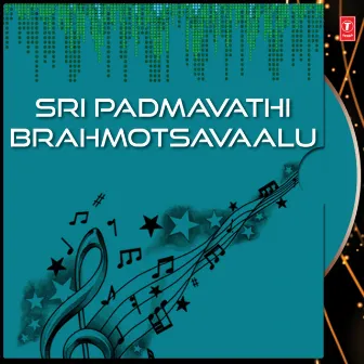 Sri Padmavathi Brahmotsavaalu by S. P. Sailaja