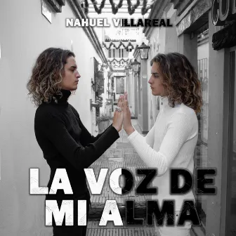 La Voz de Mi Alma by Nahuel Villarreal