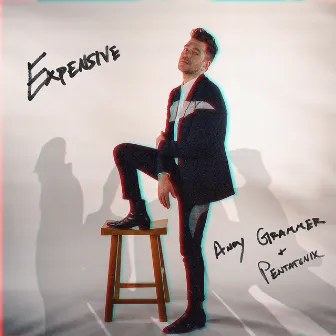 Expensive (with Pentatonix) by Andy Grammer