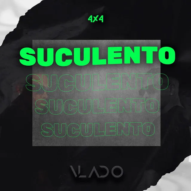 SUCULENTO