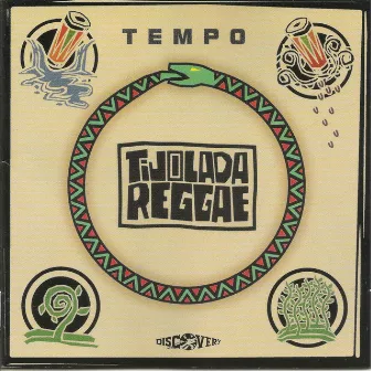 Tempo by Tijolada Reggae