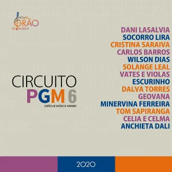 Circuito PGM 6 by Prêmio Grão de Música