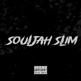 Souljah Slim by Frank