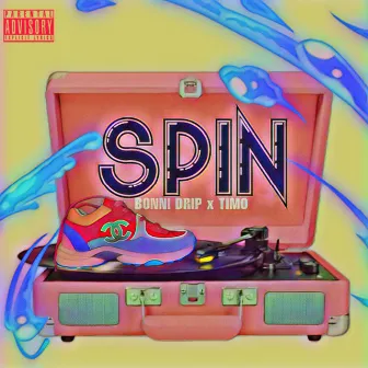 Spin by Bonni Drip