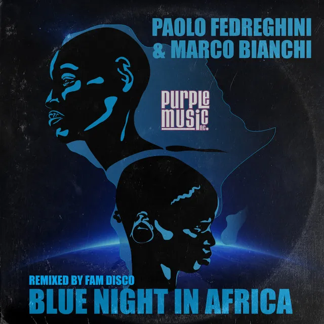 Blue Night in Africa - FAM Disco Remix