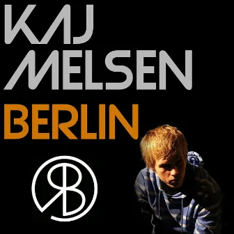 Berlin by Kaj Melsen