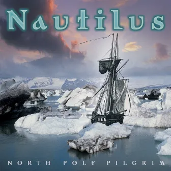 North Pole Pilgrim by Nautilus