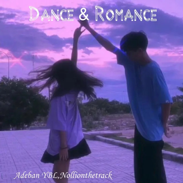 Dance & Romance