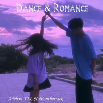 Dance & Romance by Adeban YBL