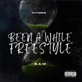 B.A.W. Freestyle by KayOrKB