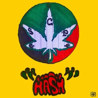 Hash by Escee the Chemist