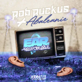 EAR-Responsible by Rob Ruckus