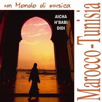 Aicha - Musiche da Marocco e Tunisia by 