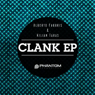 Clank EP by Alberto Fabbris