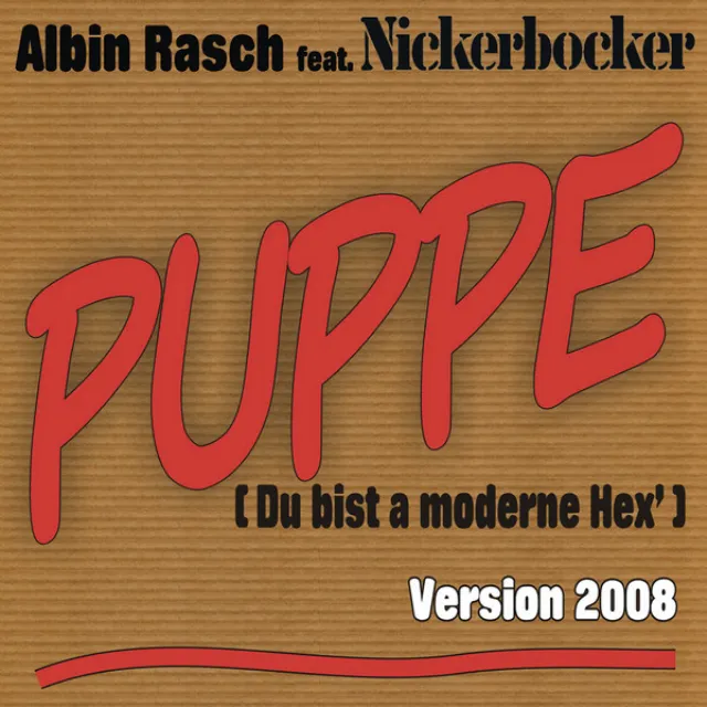 Puppe (Du bist a moderne Hex') - New Version