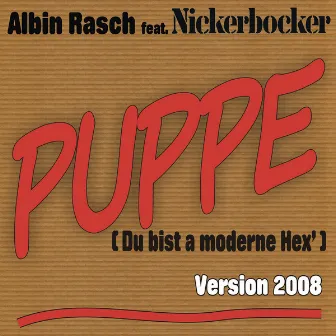 Puppe (Du bist a moderne Hex') by Nickerbocker