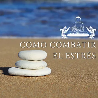 Como Combatir el Estrés - Música Relajante, Sonidos de la Naturaleza y Ruido Blanco by Relax