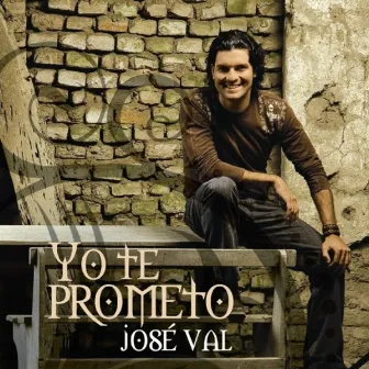 Yo Te Prometo by Jose Val