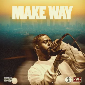 Make WAY by Westside Way