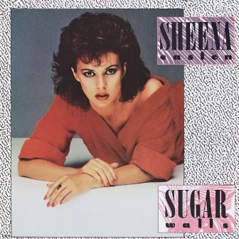 Sugar Walls by Sheena Easton