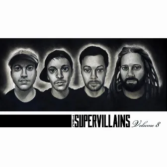 Volume 8 by The Supervillains