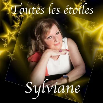 Toutes les étoiles by Sylviane