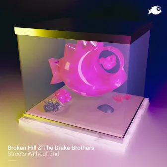 Streets Without End by The Drake Brothers