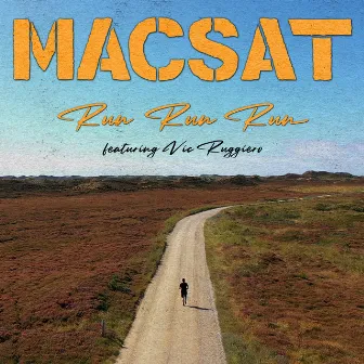 Run Run Run by Macsat