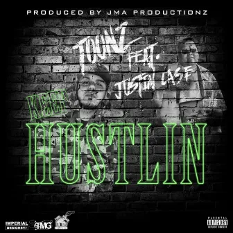 Keep Hustlin by Toonz