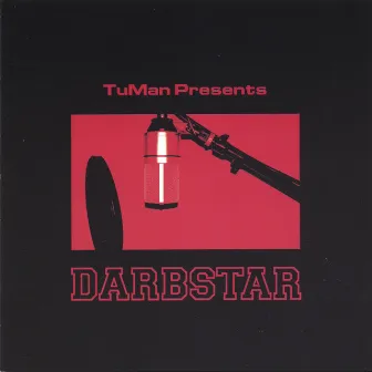 Tuman Presents Darbstar by Darbstar