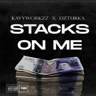 Stacks On Me by Unknown Artist