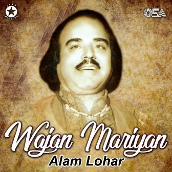 Wajan Mariyan by Alam Lohar