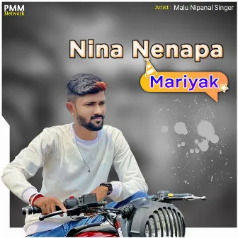 Nina Nenapa Mariyak by Malu Nipanal Singer