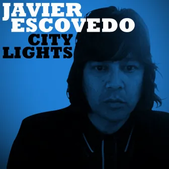 City Lights by Javier Escovedo