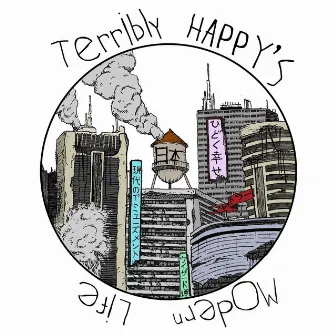 Modern Life by Terribly Happy