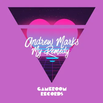 My Remedy by Andrew Marks