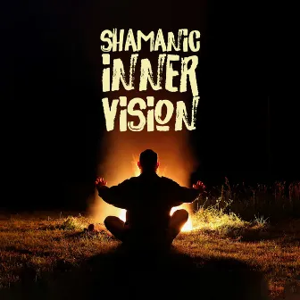 Shamanic Inner Vision: Astral Shamanic Meditation, Calm The Mind by Shamanic Drums Sounds