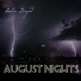 August Nights by Unknown Artist