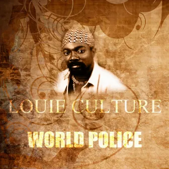 World Police by Louie Culture