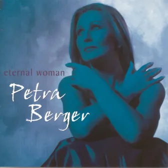 Eternal Woman by Petra Berger