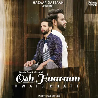 Osh Haaraan by Owais Bhatt