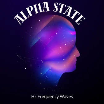 Alpha State: Hz Frequency Waves for Sleep, Study, Cognitive Focus, and Isochronic Beats by Alpha Brainwave