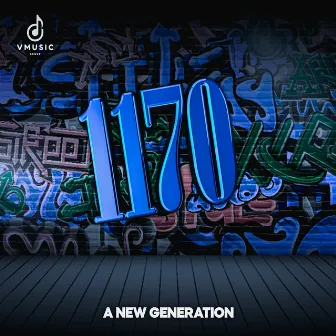 1170 by A New Generation