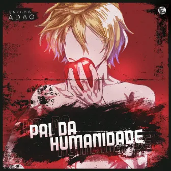 Pai da Humanidade (Adão) by Enygma