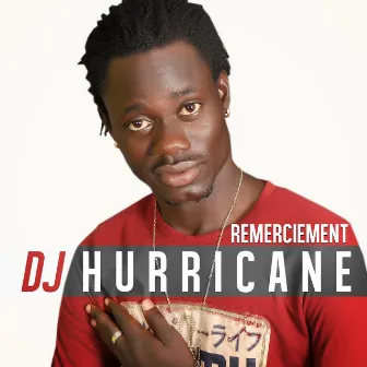 Remerciement by DJ Hurricane