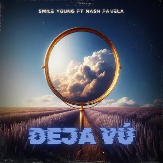 DEJA VÚ by Smile_Young