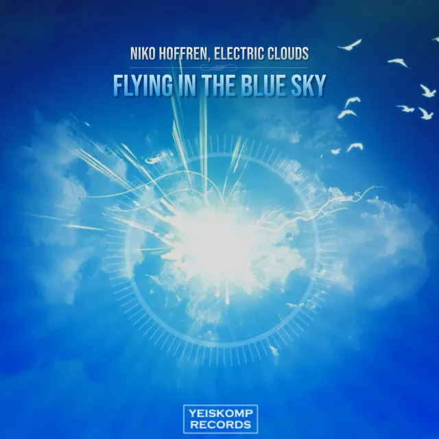 Flying In The Blue Sky - Original Mix