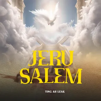 Ting Ah Leak-Jerusalem by Ting Ah Leak