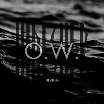 O. W. by Illhesher